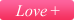 Loveプラス
